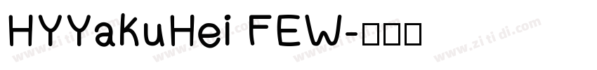 HYYakuHei FEW字体转换
